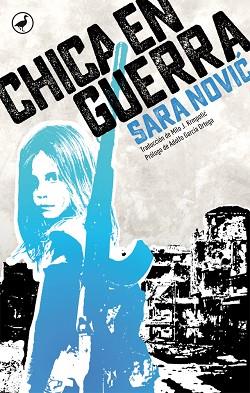 CHICA EN GUERRA | 9788416673391 | NOVIC, SARA | Llibres Parcir | Llibreria Parcir | Llibreria online de Manresa | Comprar llibres en català i castellà online