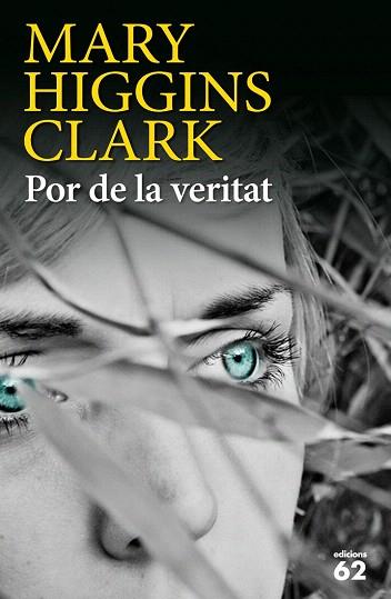 POR DE LA VERITAT | 9788429772807 | MARY HIGGINS CLARK | Llibres Parcir | Librería Parcir | Librería online de Manresa | Comprar libros en catalán y castellano online