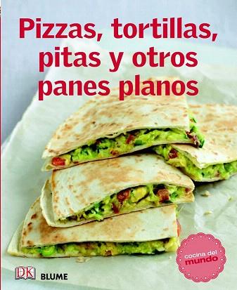 COCINA DEL MUNDO. PIZZAS, TORTILLAS, PITAS Y OTROS PANES PLANOS | 9788415317555 | VARIOS AUTORES | Llibres Parcir | Llibreria Parcir | Llibreria online de Manresa | Comprar llibres en català i castellà online