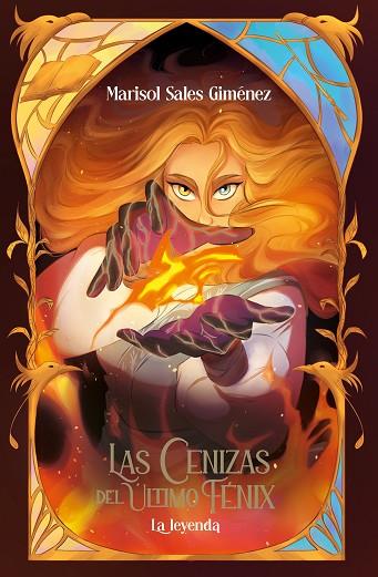 LAS CENIZAS DEL ÚLTIMO FÉNIX. LA LEYENDA | 9788491427094 | MARISOL SALES GIMÉNEZ | Llibres Parcir | Librería Parcir | Librería online de Manresa | Comprar libros en catalán y castellano online