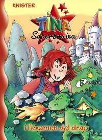TINA I L'EXAMEN DEL DRAC | 9788499060613 | KNISTER | Llibres Parcir | Librería Parcir | Librería online de Manresa | Comprar libros en catalán y castellano online