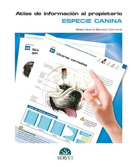 ESPECIE CANINA. ATLAS DE INFORMACIÓN AL PROPIETARIO | 9788494197598 | SERVET, EDITORIAL | Llibres Parcir | Llibreria Parcir | Llibreria online de Manresa | Comprar llibres en català i castellà online