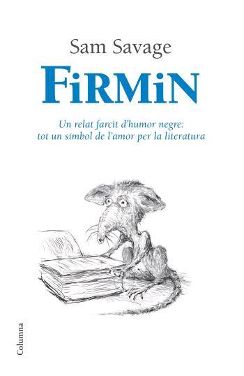 FIRMIN | 9788466408967 | SAM SAVAGE | Llibres Parcir | Librería Parcir | Librería online de Manresa | Comprar libros en catalán y castellano online