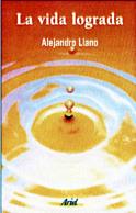 LA VIDA LOGRADA | 9788434412323 | LLANO | Llibres Parcir | Llibreria Parcir | Llibreria online de Manresa | Comprar llibres en català i castellà online