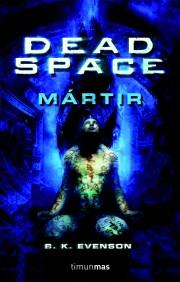 MARTIR | 9788448044589 | DEAD SPACE | Llibres Parcir | Librería Parcir | Librería online de Manresa | Comprar libros en catalán y castellano online