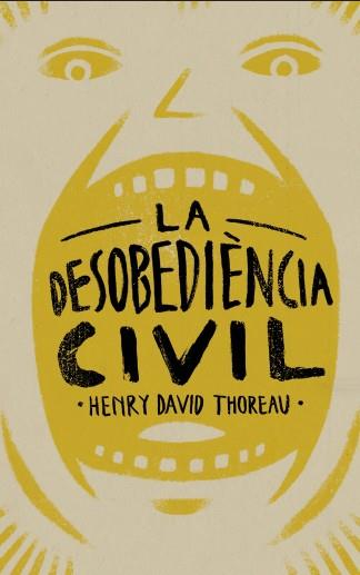 LA DESOBEDIèNCIA CIVIL | 9788415549574 | THOREAU, HENRY DAVID | Llibres Parcir | Librería Parcir | Librería online de Manresa | Comprar libros en catalán y castellano online
