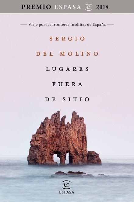 LUGARES FUERA DE SITIO. PREMIO ESPASA 2018 | 9788467053395 | MOLINO, SERGIO DEL | Llibres Parcir | Librería Parcir | Librería online de Manresa | Comprar libros en catalán y castellano online