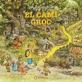 EL CAMÍ GROC | 9788410090828 | NORDQVIST, SVEN | Llibres Parcir | Llibreria Parcir | Llibreria online de Manresa | Comprar llibres en català i castellà online