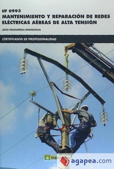 *UF0993 MANTENIMIENTO Y REPARACIÓN DE REDES ELÉCTRICAS | 9788426722935 | TRASHORRAS MONTECELOS, JESÚS | Llibres Parcir | Librería Parcir | Librería online de Manresa | Comprar libros en catalán y castellano online