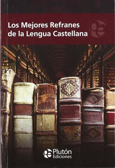 REFRANERO DE LA LENGUA CASTELLANA | 9788415089230 | AA.VV. | Llibres Parcir | Llibreria Parcir | Llibreria online de Manresa | Comprar llibres en català i castellà online