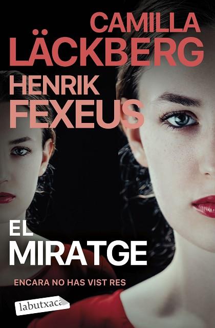 EL MIRATGE | 9788419971678 | LÄCKBERG, CAMILLA/FEXEUS, HENRIK | Llibres Parcir | Librería Parcir | Librería online de Manresa | Comprar libros en catalán y castellano online