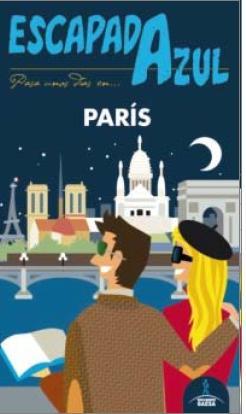 PARÍS ESCAPADA AZUL | 9788416137824 | INGELMO, ÁNGEL | Llibres Parcir | Librería Parcir | Librería online de Manresa | Comprar libros en catalán y castellano online