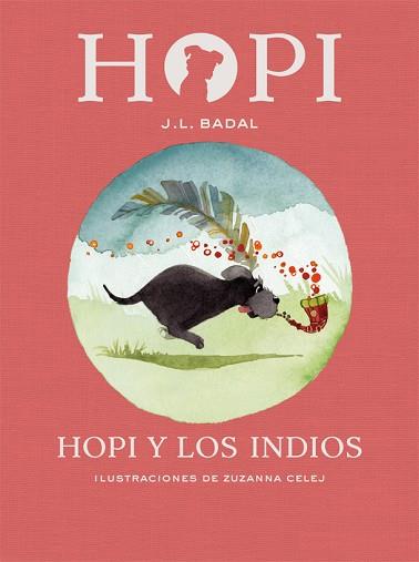 HOPI 4. HOPI Y LOS INDIOS | 9788424658434 | BADAL, JOSEP LLUÍS | Llibres Parcir | Librería Parcir | Librería online de Manresa | Comprar libros en catalán y castellano online
