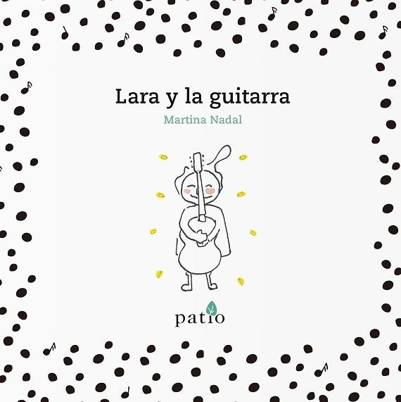 LARA Y LA GUITARRA | 9788417376178 | NADAL, MARTINA | Llibres Parcir | Llibreria Parcir | Llibreria online de Manresa | Comprar llibres en català i castellà online