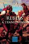 REBELS A TRAMUNTANA | 9788466403078 | SOLER I AMIGO | Llibres Parcir | Llibreria Parcir | Llibreria online de Manresa | Comprar llibres en català i castellà online