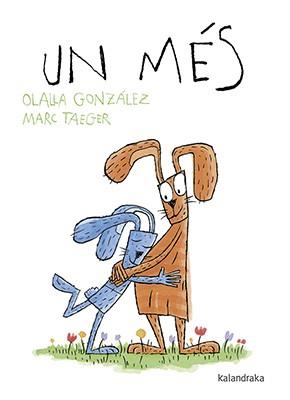UN MéS | 9788416804221 | GONZáLEZ, OLALLA | Llibres Parcir | Librería Parcir | Librería online de Manresa | Comprar libros en catalán y castellano online