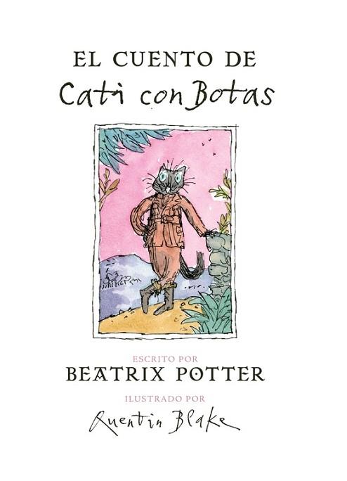 EL CUENTO DE CATI CON BOTAS | 9788448847074 | POTTER, BEATRIX | Llibres Parcir | Librería Parcir | Librería online de Manresa | Comprar libros en catalán y castellano online