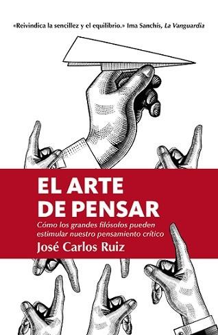 ARTE DE PENSAR, EL (LEB) | 9788418205309 | RUIZ, JOSE CARLOS | Llibres Parcir | Librería Parcir | Librería online de Manresa | Comprar libros en catalán y castellano online
