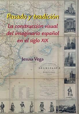PASADO Y TRADICIóN | 9788416335206 | VEGA GONZáLEZ, JESUSA | Llibres Parcir | Librería Parcir | Librería online de Manresa | Comprar libros en catalán y castellano online