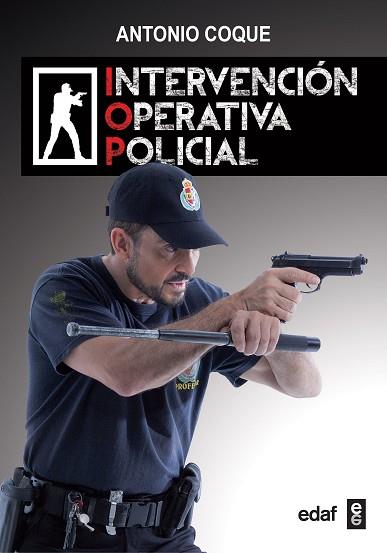 INTERVENCIÓN OPERATIVA POLICIAL | 9788441437586 | COQUE, ANTONIO | Llibres Parcir | Llibreria Parcir | Llibreria online de Manresa | Comprar llibres en català i castellà online