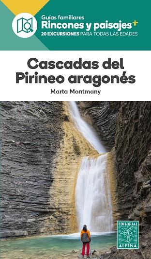 CASCADAS EL PIRINEO ARAGONES | 9788470111211 | MONTMANY, MARTA | Llibres Parcir | Librería Parcir | Librería online de Manresa | Comprar libros en catalán y castellano online