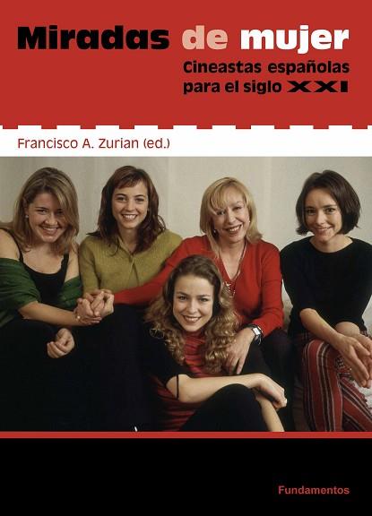 MIRADAS DE MUJER | 9788424513542 | ZURIáN, FRANCSICO A. | Llibres Parcir | Librería Parcir | Librería online de Manresa | Comprar libros en catalán y castellano online