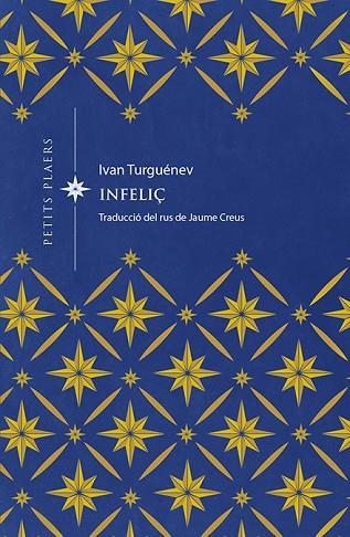INFELIÇ | 9788417998677 | TURGUÉNEV, IVAN | Llibres Parcir | Librería Parcir | Librería online de Manresa | Comprar libros en catalán y castellano online