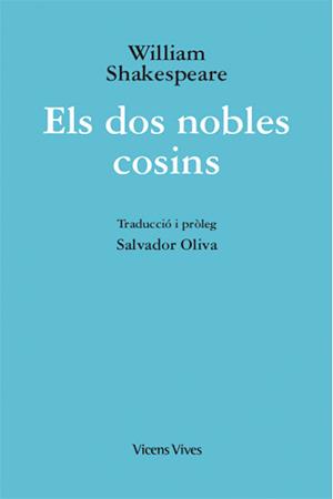 ELS DOS NOBLES COSINS (ED. RUSTICA) | 9788468241807 | OLIVA LLINAS, SALVADOR | Llibres Parcir | Librería Parcir | Librería online de Manresa | Comprar libros en catalán y castellano online