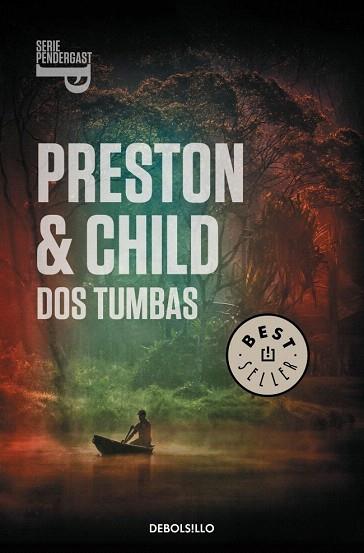 DOS TUMBAS (SERIE PENDERGAST 12) | 9788490327340 | PRESTON,DOUGLAS/CHILD,LINCOLN | Llibres Parcir | Librería Parcir | Librería online de Manresa | Comprar libros en catalán y castellano online