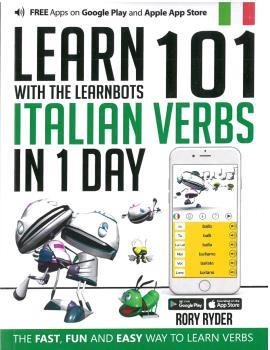 LEARN 101 ITALIAN VERBS IN 1 DAY | 9781908869364 | RYDER RORY | Llibres Parcir | Librería Parcir | Librería online de Manresa | Comprar libros en catalán y castellano online