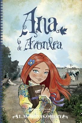 ANA, LA DE AVONLEA | 9788415943150 | MONTGOMERY, LUCY MAUD | Llibres Parcir | Librería Parcir | Librería online de Manresa | Comprar libros en catalán y castellano online