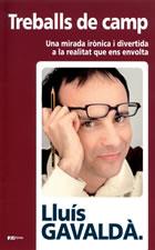 TREBALLS DE CAMP | 9788497910064 | GAVALDA LLUIS | Llibres Parcir | Librería Parcir | Librería online de Manresa | Comprar libros en catalán y castellano online