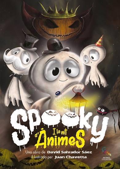 SPOOKY I LA NIT D'ÀNIMES | 9788418552465 | SALVADOR SÁEZ, DAVID | Llibres Parcir | Librería Parcir | Librería online de Manresa | Comprar libros en catalán y castellano online