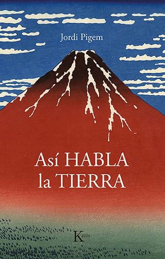 ASÍ HABLA LA TIERRA | 9788499889160 | PIGEM PÉREZ, JORDI | Llibres Parcir | Librería Parcir | Librería online de Manresa | Comprar libros en catalán y castellano online
