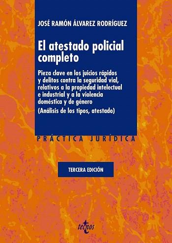 EL ATESTADO POLICIAL COMPLETO | 9788430958603 | ÁLVAREZ RODRÍGUEZ, JOSÉ RAMÓN | Llibres Parcir | Librería Parcir | Librería online de Manresa | Comprar libros en catalán y castellano online