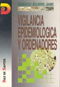 VIGILANCIA EPIDEMIOLOGICA | 9788479782665 | Armando AGUIRRE JAIME | Llibres Parcir | Librería Parcir | Librería online de Manresa | Comprar libros en catalán y castellano online