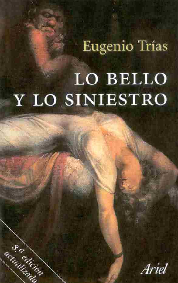 LO BELLO Y LO SINIESTRO | 9788434412194 | TRIAS EUGENIO | Llibres Parcir | Librería Parcir | Librería online de Manresa | Comprar libros en catalán y castellano online