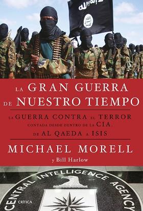 LA GRAN GUERRA DE NUESTRO TIEMPO | 9788498929133 | MICHAEL MORELL/BILL HARLOW | Llibres Parcir | Librería Parcir | Librería online de Manresa | Comprar libros en catalán y castellano online