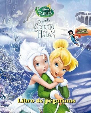 Campanilla y el secreto de las Hadas. Libro de pegatinas | 9788499513171 | Disney | Llibres Parcir | Librería Parcir | Librería online de Manresa | Comprar libros en catalán y castellano online