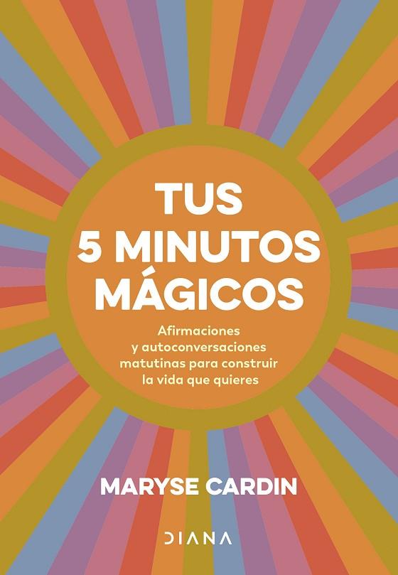TUS 5 MINUTOS MÁGICOS | 9788411191180 | CARDIN, MARYSE | Llibres Parcir | Llibreria Parcir | Llibreria online de Manresa | Comprar llibres en català i castellà online