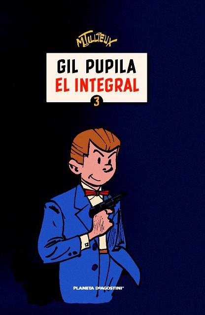 GIL PUPILA Nº 03 | 9788467480511 | TILLIEUX | Llibres Parcir | Librería Parcir | Librería online de Manresa | Comprar libros en catalán y castellano online