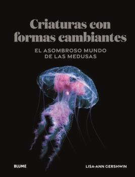 CRIATURAS DE FORMAS CAMBIANTES | 9788419785657 | GERSHWIN, LISA-ANN | Llibres Parcir | Llibreria Parcir | Llibreria online de Manresa | Comprar llibres en català i castellà online