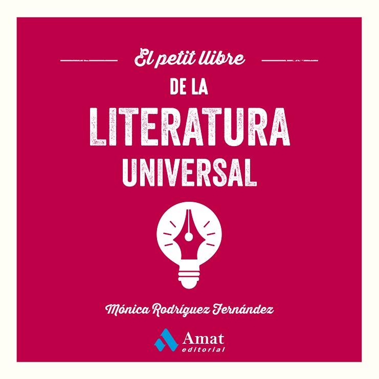 EL PETIT LLIBRE DE LA LITERATURA UNIVERSAL | 9788410451254 | RODRÍGUEZ FERNÁNDEZ, MÓNICA | Llibres Parcir | Llibreria Parcir | Llibreria online de Manresa | Comprar llibres en català i castellà online