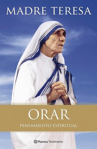 ORAR PENSAMIENTO ESPIRITUAL | 9788408102939 | MADRE TERESA | Llibres Parcir | Llibreria Parcir | Llibreria online de Manresa | Comprar llibres en català i castellà online