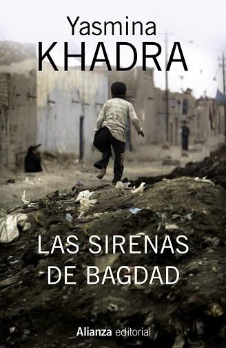 LAS SIRENAS DE BAGDAD | 9788420695143 | KHADRA, YASMINA | Llibres Parcir | Llibreria Parcir | Llibreria online de Manresa | Comprar llibres en català i castellà online