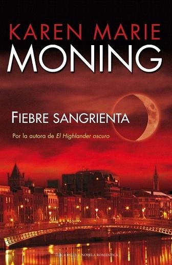 FIEBRE SANGRIENTA | 9788492617784 | MONING KAREN MARIE | Llibres Parcir | Librería Parcir | Librería online de Manresa | Comprar libros en catalán y castellano online