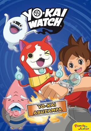 YO-KAI WATCH. YO-KAI ABUZAMPA | 9788408169116 | YO-KAI WATCH | Llibres Parcir | Llibreria Parcir | Llibreria online de Manresa | Comprar llibres en català i castellà online