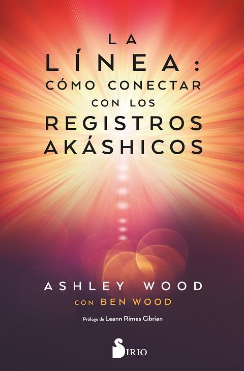 LA LÍNEA: CÓMO CONECTAR CON LOS REGISTROS AKASHICOS | 9788419105660 | WOOD, ASHLEY | Llibres Parcir | Librería Parcir | Librería online de Manresa | Comprar libros en catalán y castellano online