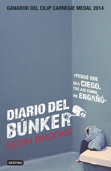 DIARIO DEL BÚNKER | 9788408137405 | KEVIN BROOKS | Llibres Parcir | Llibreria Parcir | Llibreria online de Manresa | Comprar llibres en català i castellà online