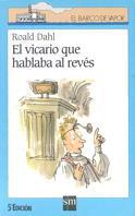 VICARIO QUE HABLABA AL REVES | 9788434856844 | DAHL | Llibres Parcir | Librería Parcir | Librería online de Manresa | Comprar libros en catalán y castellano online